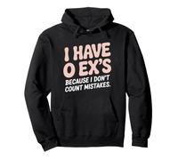Ex Copain I Have 0 EXS Rupture Divorce Célibataire Sweat à Capuche