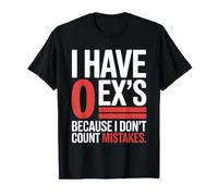 Ex Copain I Have 0 EXS Rupture Divorce Célibataire T-Shirt