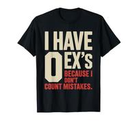 Ex Copain I Have 0 EXS Rupture Divorce Célibataire T-Shirt