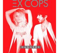 Ex Cops - Daggers