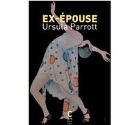 Ex-épouse Ursula Parrott (Auteur), Claude Boisfort (Traduction)