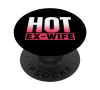 Ex-Femme Sexy Séparer Divorce Divorcé Ex-Épouse PopSockets PopGrip Adhésif