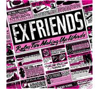 Ex Friends - Rules for Making Up Words [Import]