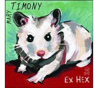Ex Hex by Timony, Mary (2005) Audio CD