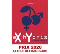 EX hYbris - Lisa de Pyla - Bookelis - broché - Récit