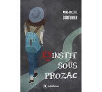 Ex-instit sous Prozac - Anne-Colette Couturier - Publishroom - broché - Biographie