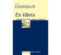 Ex-libris: Confessions d'une lectrice ordinaire