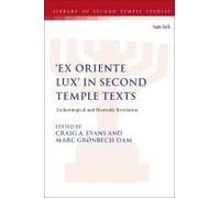 ex Oriente Lux' In Second Temple Texts
