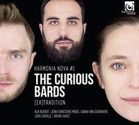 The Curious Bards – [Ex]Tradition - Harmonia Nova #1 – Harmonia Mundi