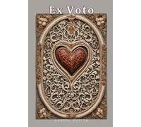Ex Voto: An Account of the Sacro Monte or New Jerusalem at Varallo-Sesia With Original Illustrations