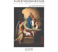 Ex-voto de Notre-Dame de la Garde : La vie quotidienne