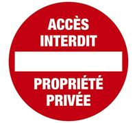 Exacompta Panneau rond ACCÈS INTERDIT/PROPRIÉTÉ PRIVÉE 30 cm polypro antidérapant résistant UV rouge