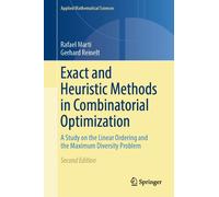 Exact And Heuristic Methods In Combinatorial Optimization