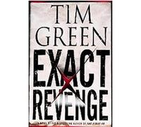 Exact Revenge Tim Green (Auteur)
