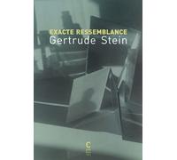 Exacte Ressemblance - Gertrude Stein - Cambourakis - broché - Roman