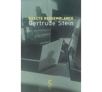Exacte Ressemblance - Gertrude Stein - Cambourakis - Poche - Roman