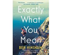 Exactly What You Mean – Choix du club de lecture BBC «Between the Covers» – Viking