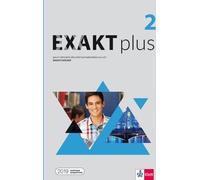 Exakt plus 2 Allemand pour les écoles secondaires. Cahier d'exercices + code d'accès au manuel et aux exercices interactifs