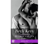 Exaltantes retrouvailles - Beth Kery - J'ai Lu - broché - Roman