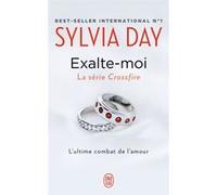 Exalte-moi Sylvia Day (Auteur), Agathe Nabet (Traduction)