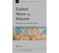 Exalted Above The Heavens by Peter Author Orr Inconnu (Auteur)