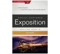 Exalting Jesus In Esther