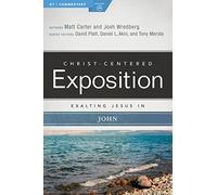 Exalting Jesus in John