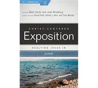 Exalting Jesus in John by Matt CarterJosh Wredberg Matt CarterJosh Wredberg (Auteur)