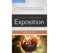 Exalting Jesus in Revelation by Edited by Dr Daniel L Akin & Edited by David Platt & Edited by Tony Merida Edited by Dr Daniel L Akin , Edited by David Platt , Edited by Tony Merida (Auteur)