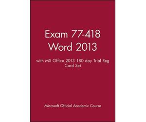 Exam 77-418 Word 2013 with MS Office 2013 180 day Trial Reg Card Set