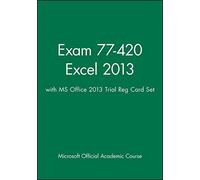 Exam 77-420 Excel 2013 with MS Office 2013 Trial Reg Card Set