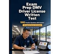 Exam DMV Driver License Written Test : 1000 MCQs with Answers: Traffic laws, signs, right-of-way, lane use, parking and hazard awareness for focused license exam revision