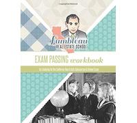 Exam-Passing Workbook: For Studying For The California Real Estate Salesperson & Broker Exam
