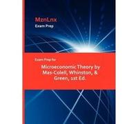 Exam Prep for Microeconomic Theory by Mas-Colell, Whinston, & Green, 1st Ed. - [Version Originale] Whinston & Green Mas - Colell, Mznlnx (Auteur)