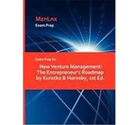 Exam Prep for New Venture Management: The Entrepreneur's Roadmap by Kuratko & Hornsby, 1st Ed. Kuratko &. Hornsby, &. Hornsby (Auteur)
