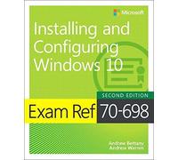Exam Ref 70-698 Installing And Configuring Windows 10