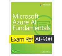 Exam Ref AI900 Microsoft Azure AI Fundamentals by Julian Sharp Julian Sharp (Auteur)