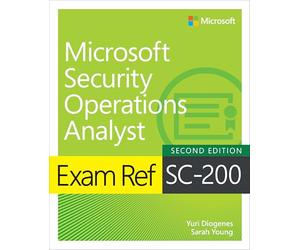 Exam Ref SC-200 Microsoft Security Operations Analyst