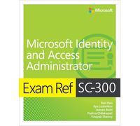 Exam Ref SC-300 Microsoft Identity and Access Administrator