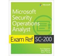 Exam Ref SC200 Microsoft Security Operations Analyst by Sarah Young Yuri Diogenes Jake Mowrer Sarah Young (Auteur)