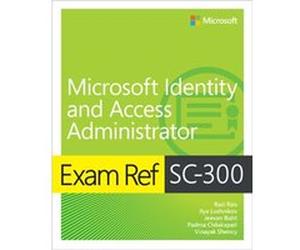 Exam Ref SC300 Microsoft Identity and Access Administrator by Vinayak Shenoy Vinayak Shenoy (Auteur)