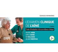 Examen clinique de l'aîné - 3e édition Manuel + version numérique 5 ans - Mélanie Parenteau - Erpi - broché - Scolaire / Universitaire