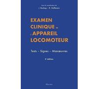 Examen Clinique De L'appareil Locomoteur - Tests - Signes - Manoeuvres
