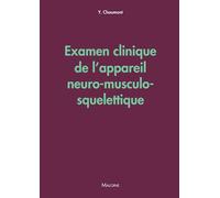 Examen clinique de l'appareil neuro-musculo-squelettique