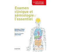 Examen clinique et sémiologie : l'essentiel: L'Essentiel