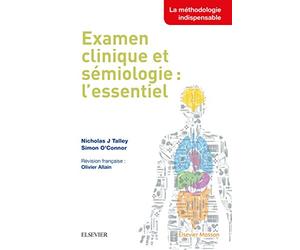 Examen clinique et sémiologie : l'essentiel: L'Essentiel