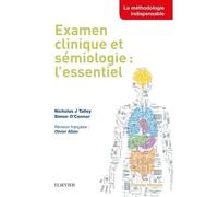 Examen clinique et sémiologie : l'essentiel - Nicholas Joseph Talley - Elsevier Masson - broché - Scolaire / Universitaire