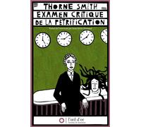 Examen critique de la pétrification ou La vie nocturne des dieux