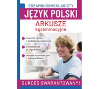 Examen de huitième année. Jêzyk polski. Arkusze egzaminacyjne Robert Chamczyk, Agnieszka Brzostowska (Buch auf Polnisch)