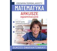 Examen de huitième année. Mathématiques. Fiches d'examen Agata Suliñska (Buch auf Polnisch)